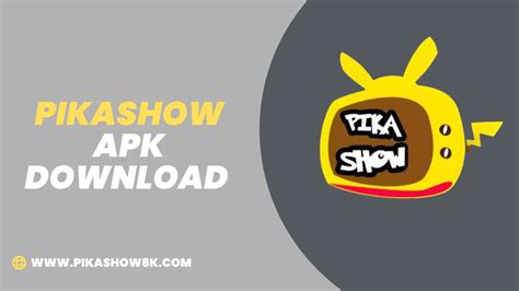 PikaShow APK Download Latest Version New APP .